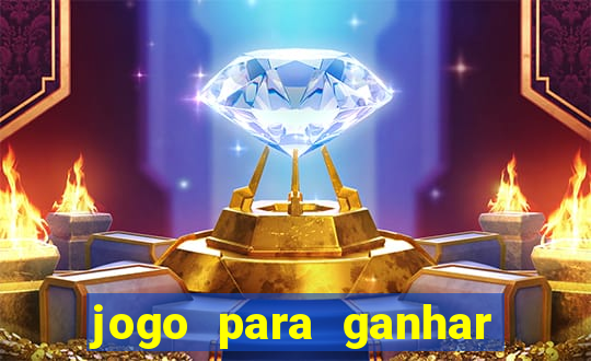 jogo para ganhar dinheiro de verdade no pix na hora